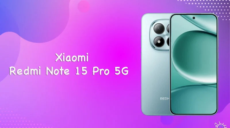 Xiaomi Redmi Note 15 Pro 5G صورة هاتف