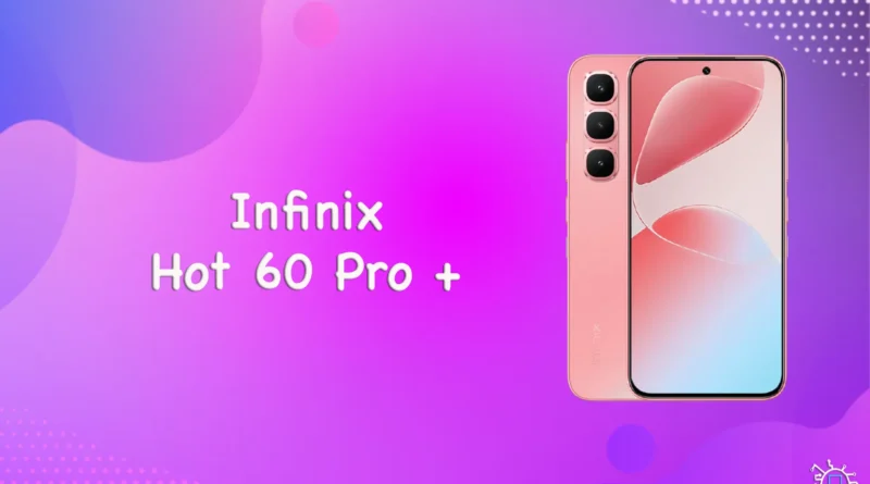 +Infinix Hot 60 Pro صورة مصغرة