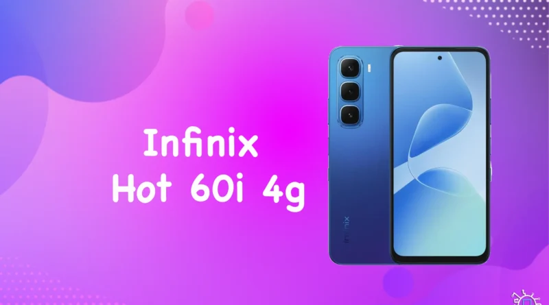 مخطط يوضح مواصفات هاتف Infinix Hot 60i 4G، بما في ذلك المعالج، الشاشة، الكاميرا، والبطارية