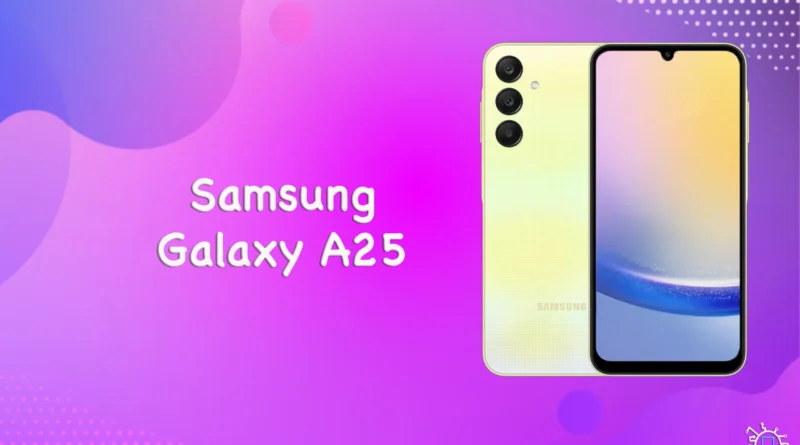 مواصفات هاتف كالاكسي A25